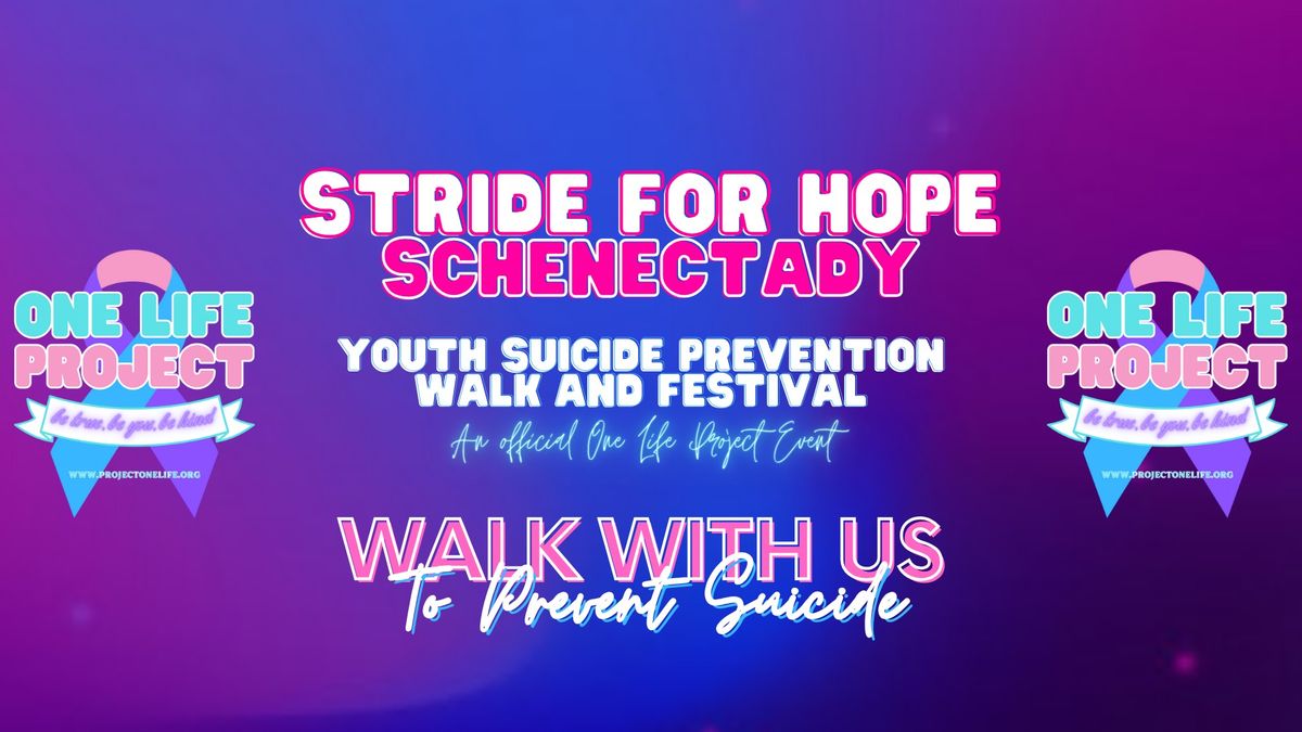 Stride For Hope: Schenectady Walk and Festival