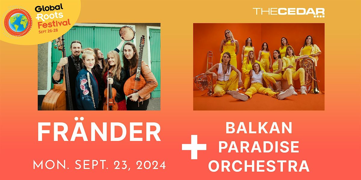 FR\u00c4NDER and BALKAN PARADISE ORCHESTRA - Global Roots Festival Night 1