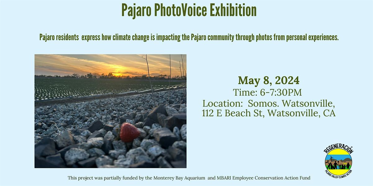 Pajaro Photovoice Exhibition