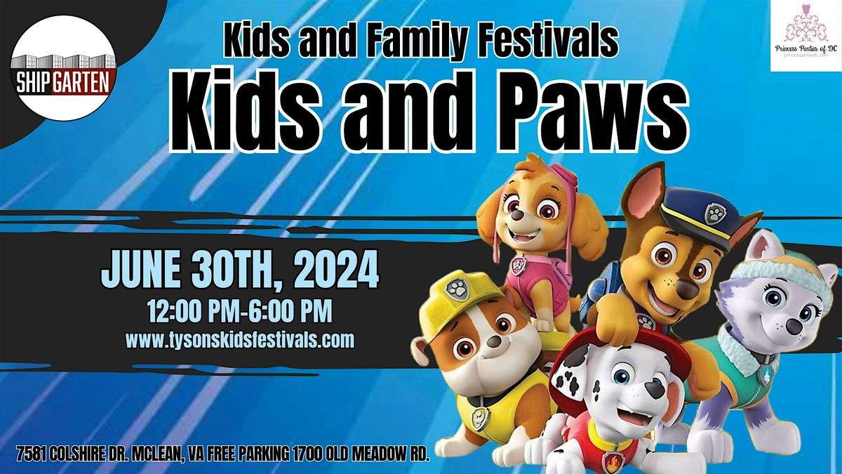 Kids and Paws Hosts Kids and Family Festival