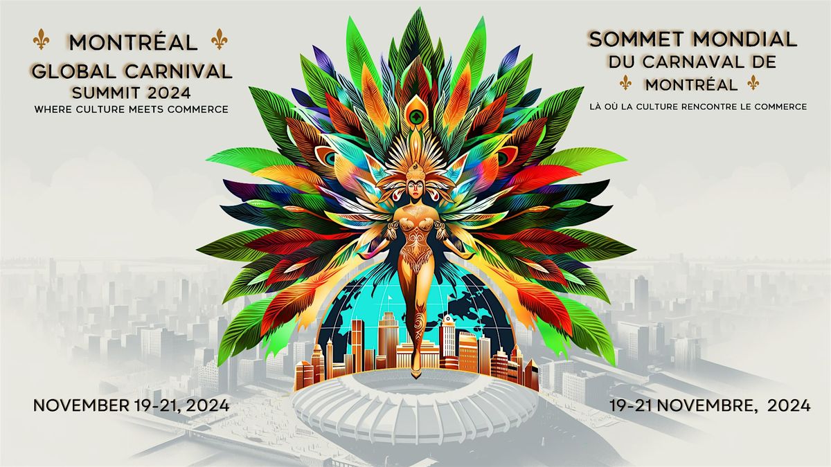 Montreal Global Carnival Summit \/ Sommet mondial du carnaval de Montr\u00e9al