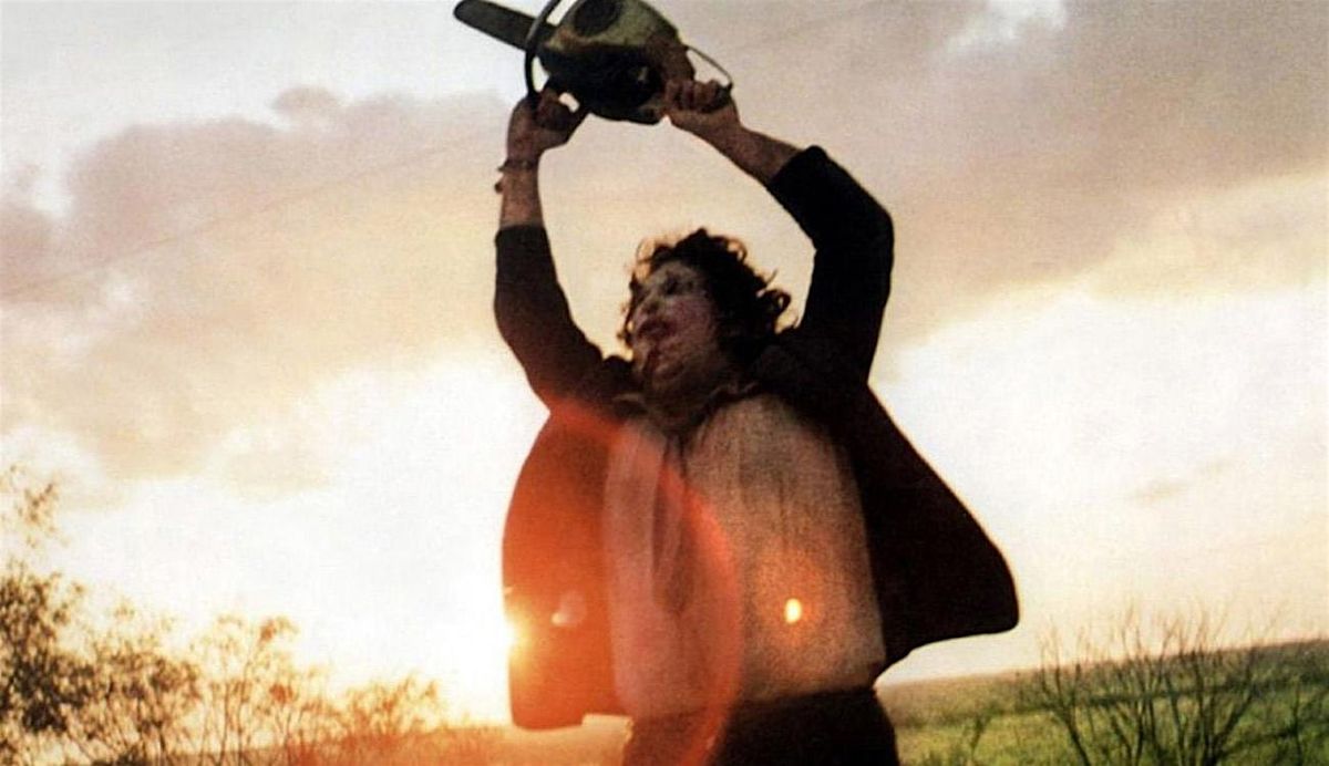 Cine-Excess Film Festival Screening:  The Texas Chain Saw Massacre