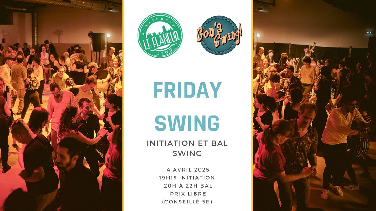 Friday Swing au Fl\u00e2neur 