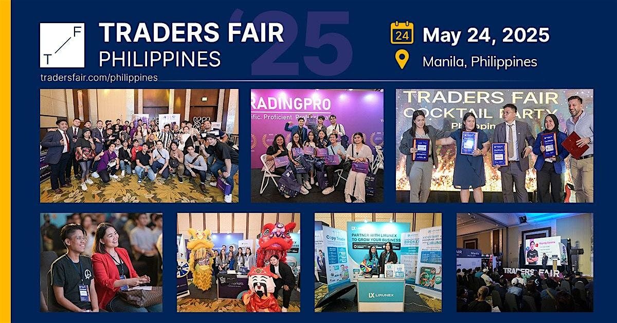 Traders Fair 2025 - Philippines, MANILA, 24 MAY (Financial Education Event)