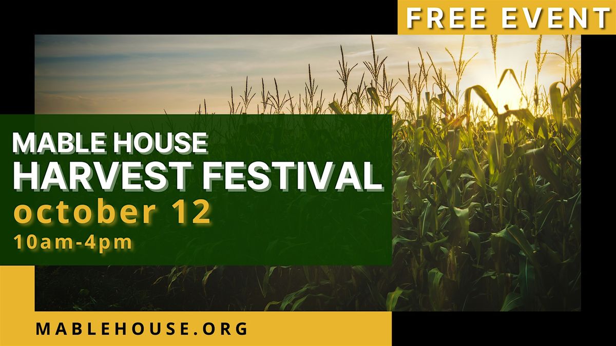 Mable House Harvest Festival