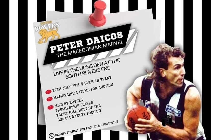 Peter Daicos at the Den