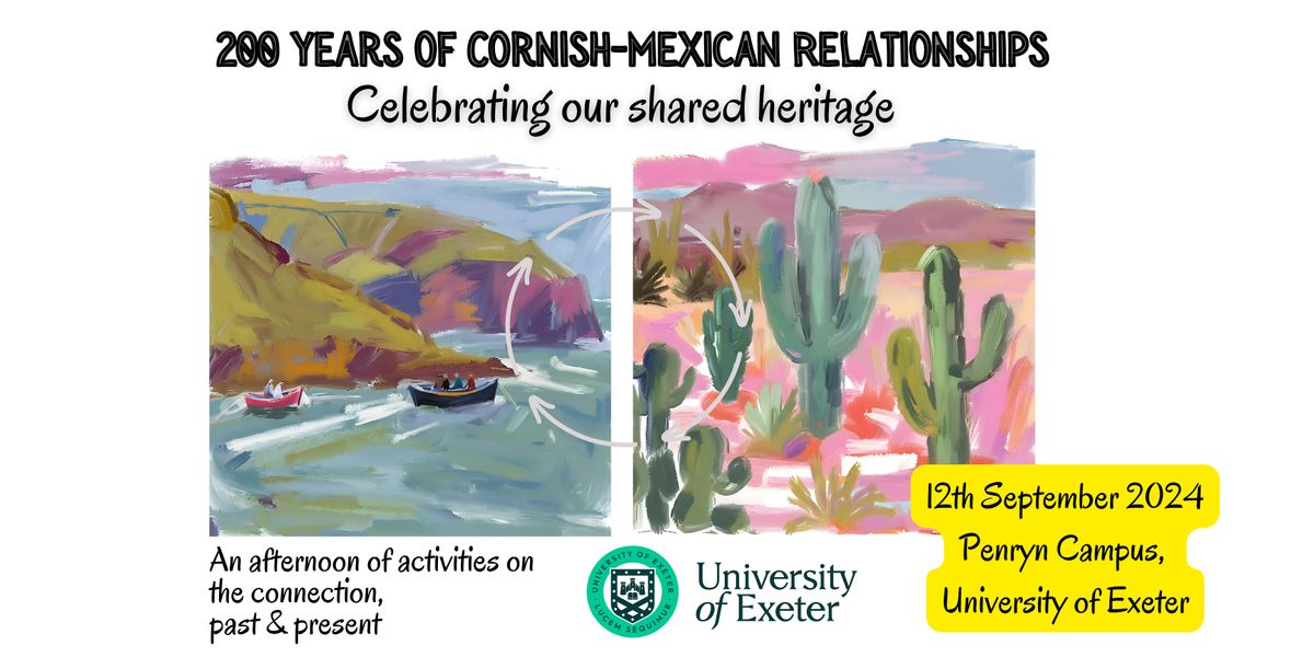 200 years of Cornish-Mexican Relationships: Celebrating our Shared Heritage