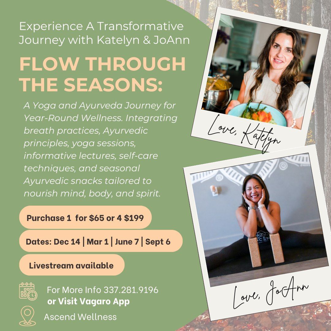 Flow Through the Seasons: A Yoga & Ayurveda Journey