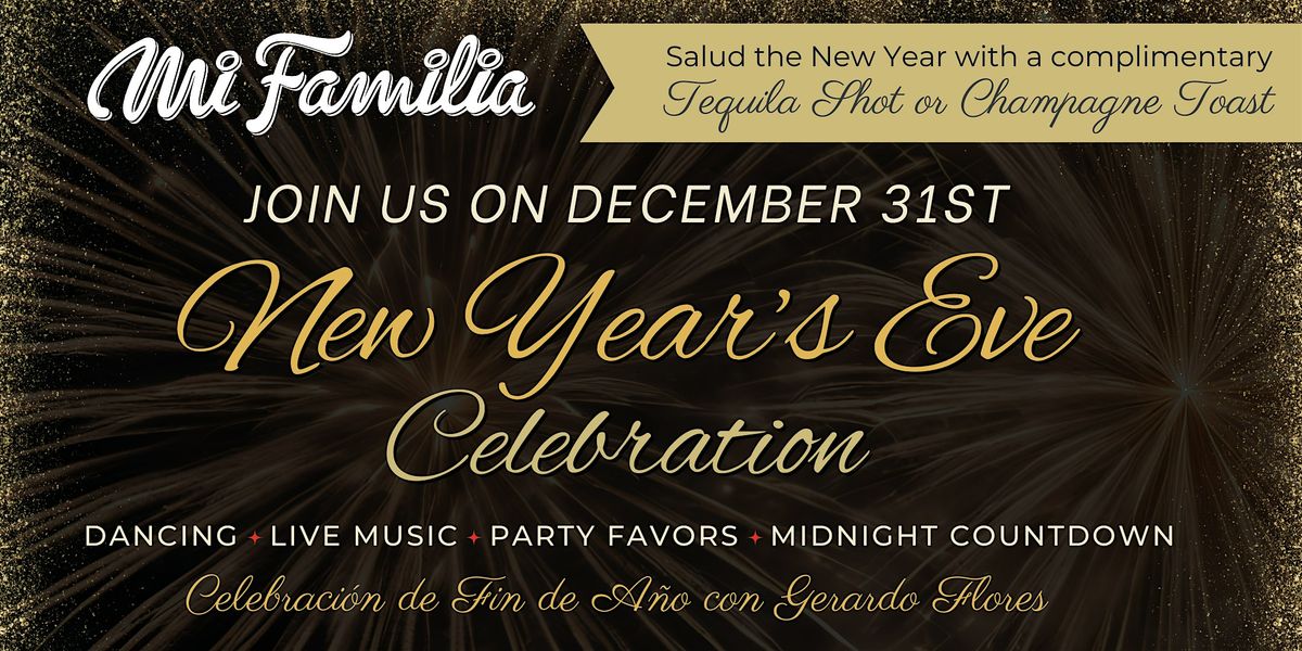 \u2728Mi Familia at The Rim: New Year\u2019s Eve Cena de Gala with Gerardo Flores\u2728