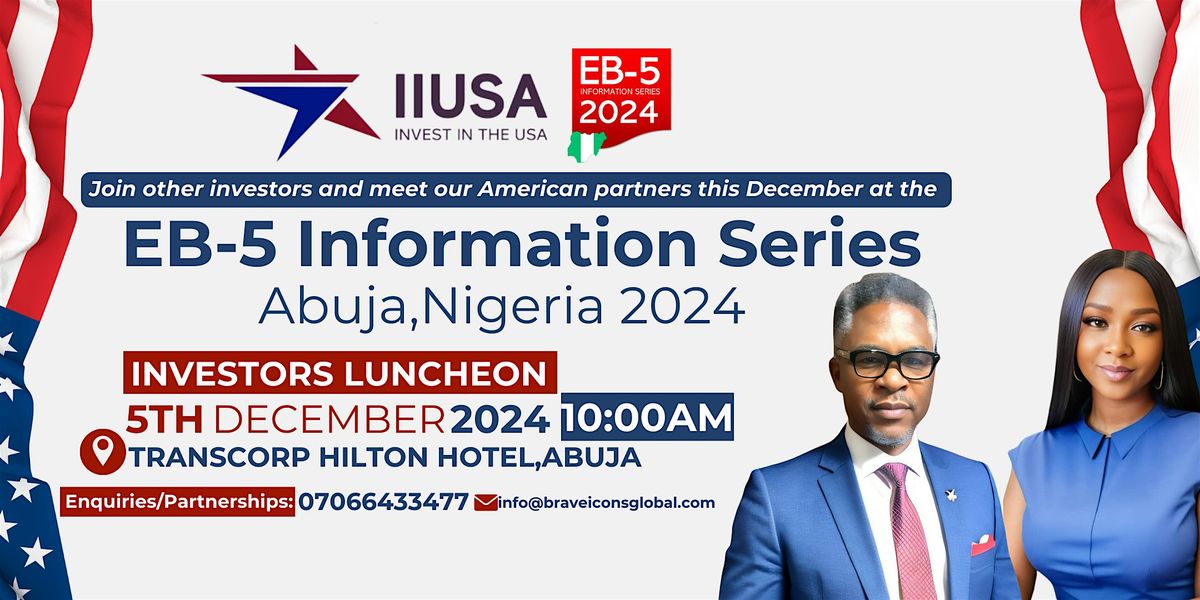 EB-5 Visa Information Series - Investors Luncheon 2024