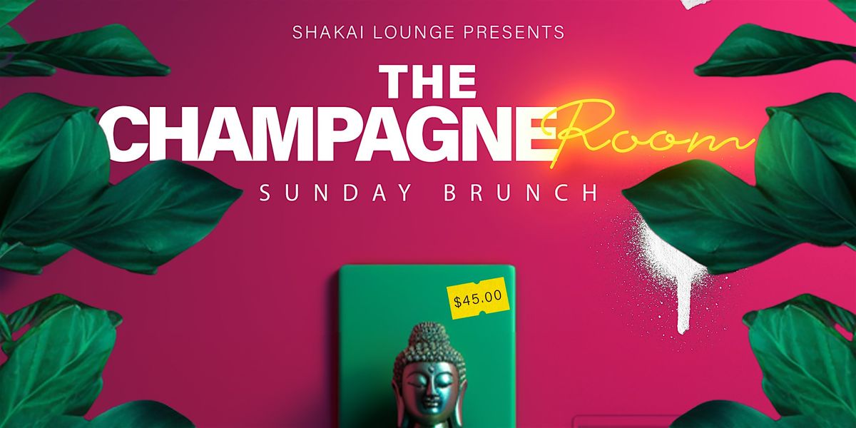THE CHAMPAGNE ROOM |SUNDAY BRUNCH