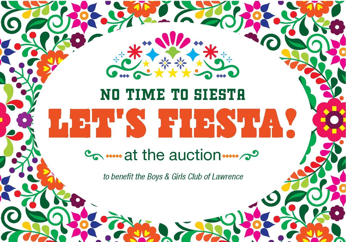 No Time to Siesta, Let\u2019s Fiesta at The Boys and Girls Club 2025 Annual Auction