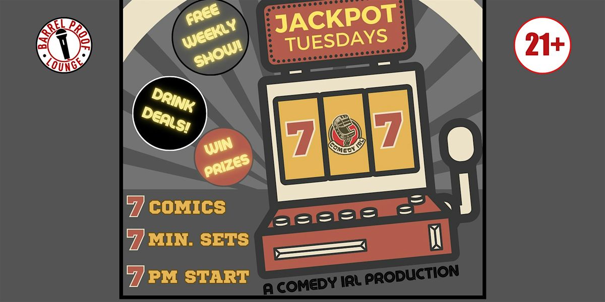 Stand-up Comedy Jackpot Tuesdays. Win prizes! Downtown Santa Rosa