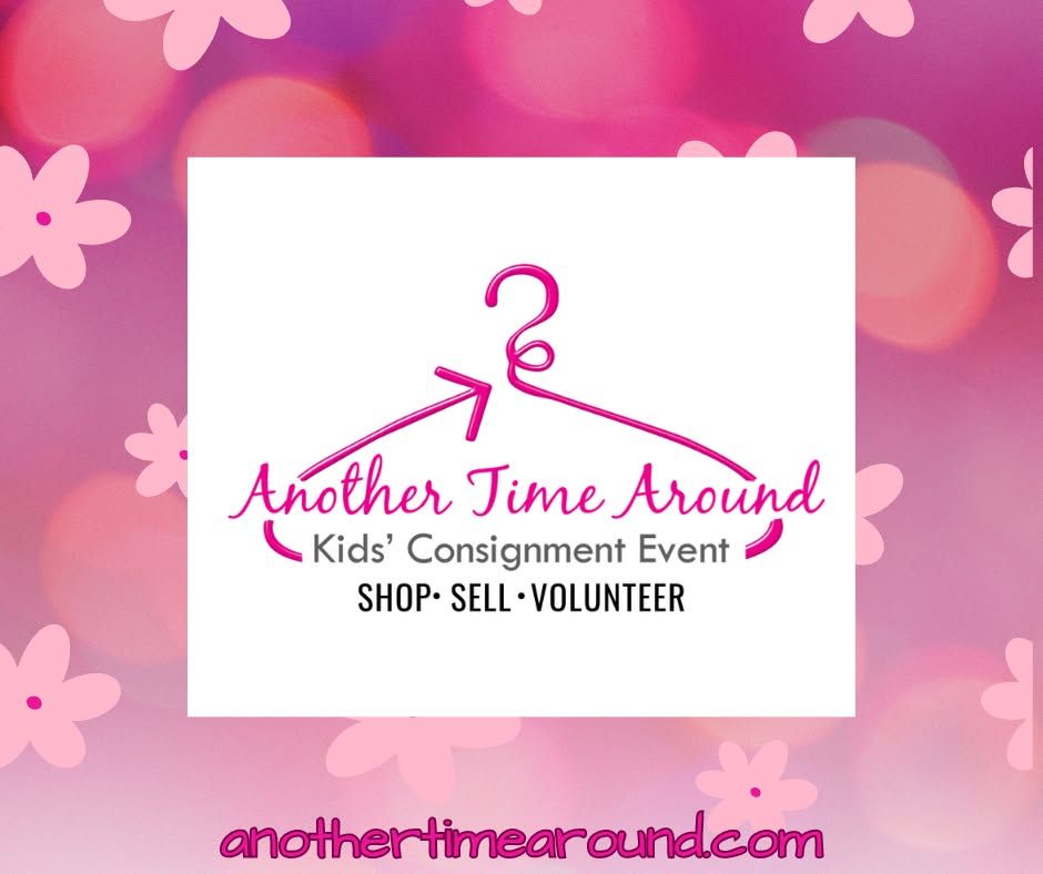 Spring Another Time Around Kids Consignment Event