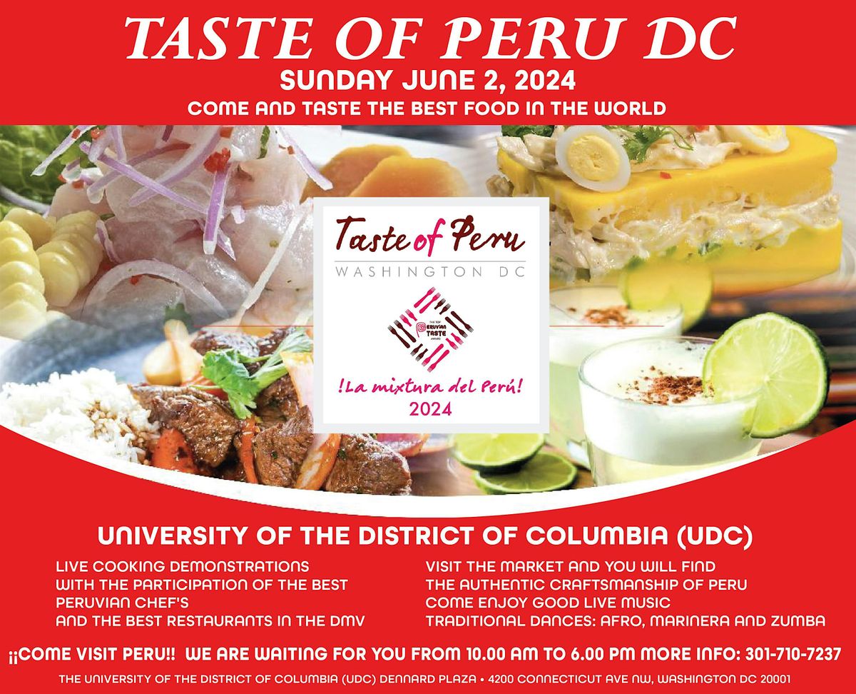 TASTE OF PERU DC 2024 - THE BEST FOOD IN THE WORLD