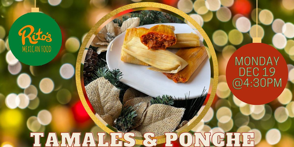 Rito's Tamales & Ponche!