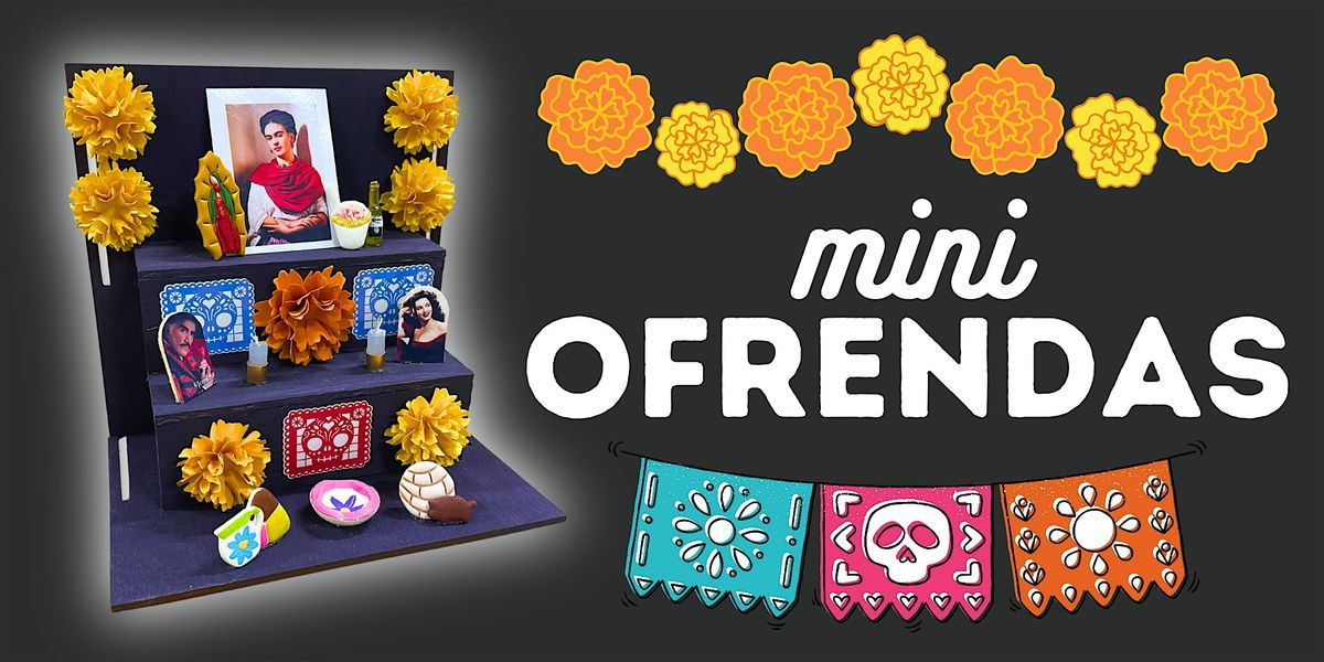 Mini Ofrenda Workshop