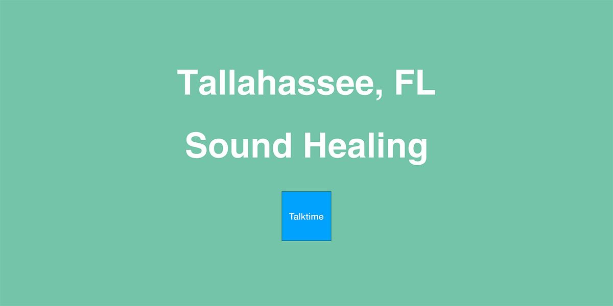 Sound Healing - Tallahassee