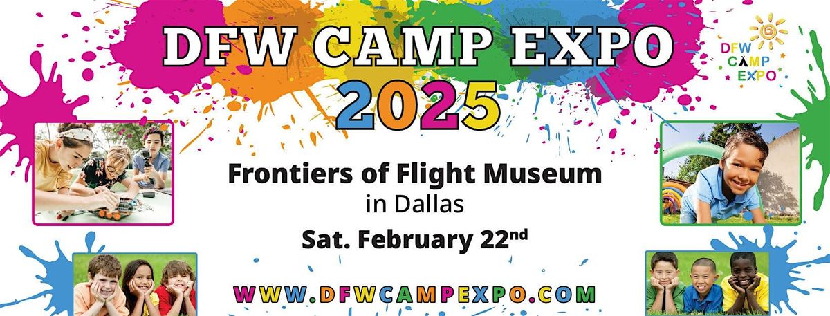 2025 DFW Camp Expo at Frontiers of Flight Museum