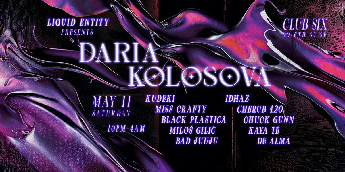 Liquid Entity presents Daria Kolosova