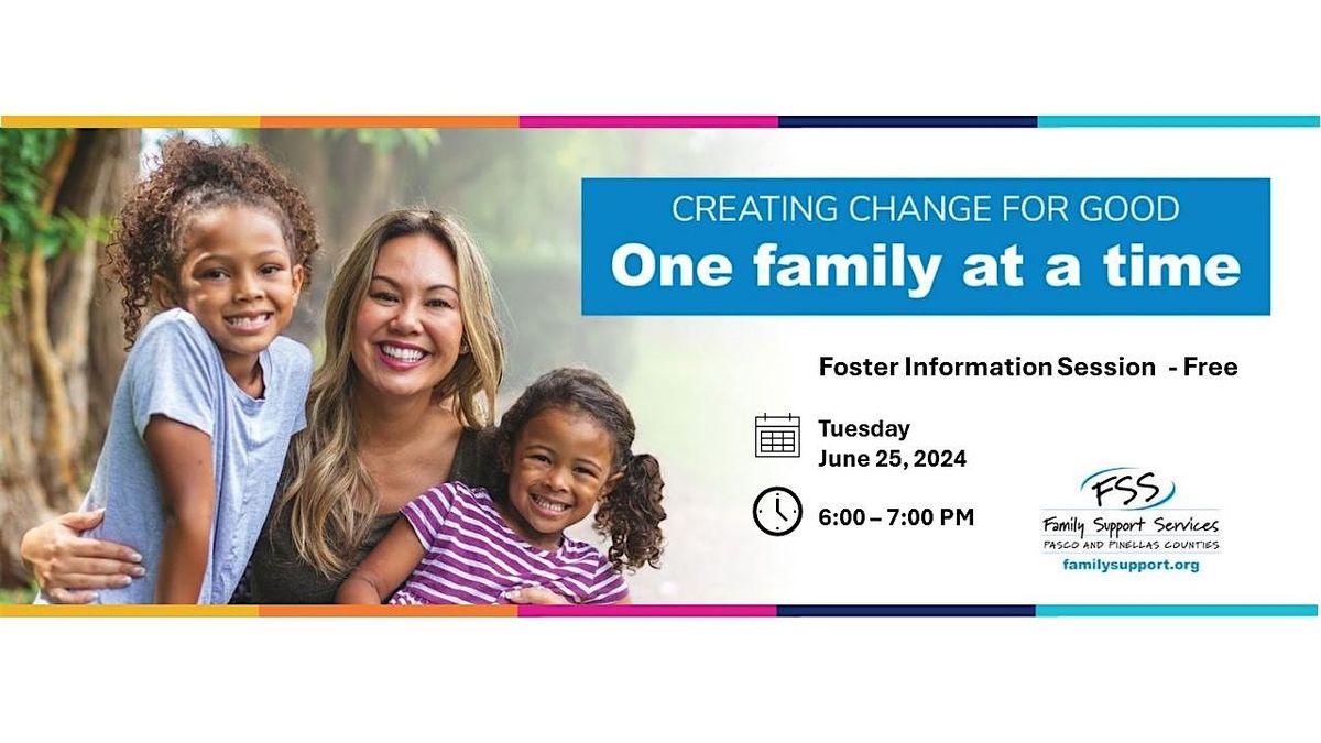 Family Support Services \u2013 Foster Information Session