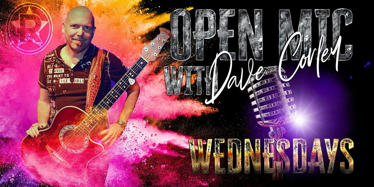 Open Mic Night with Dave Corley at The Revel Patio Grill (Wednesday)
