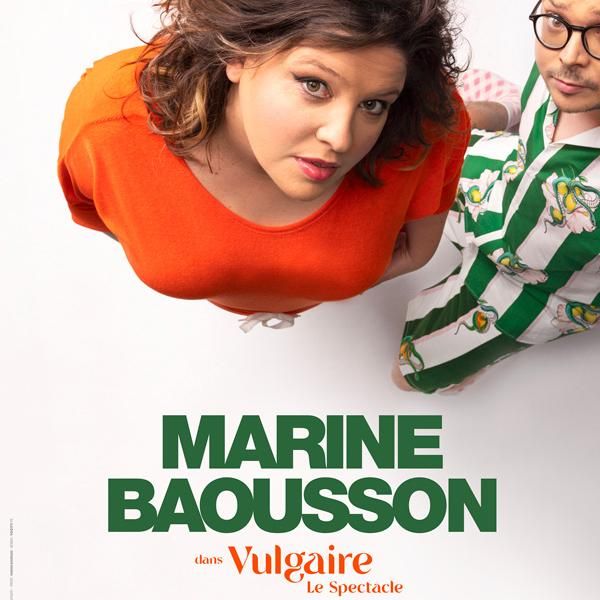 Marine BAOUSSON -  Vulgaire - Clermont-Ferrand