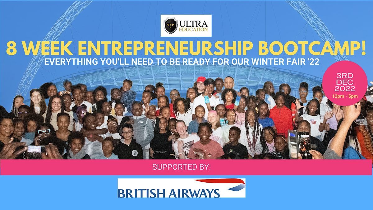 IT'S BACK!!! The UK's BIGGEST Youth Business Fair - Winter 2022!!
