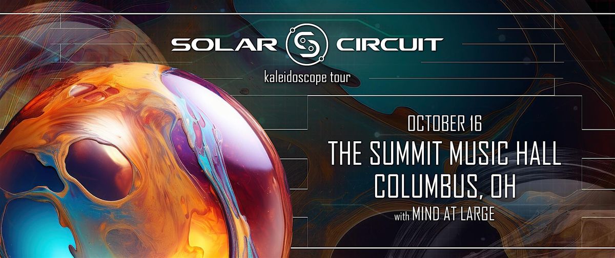 Solar Circuit, Mind at Large -Weird Wednesday 10\/16 @ The Summit Music Hall