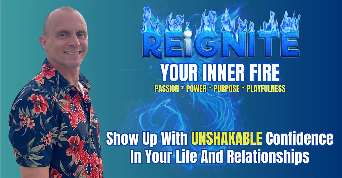 REiGNITE Your Inner Fire - Leicester