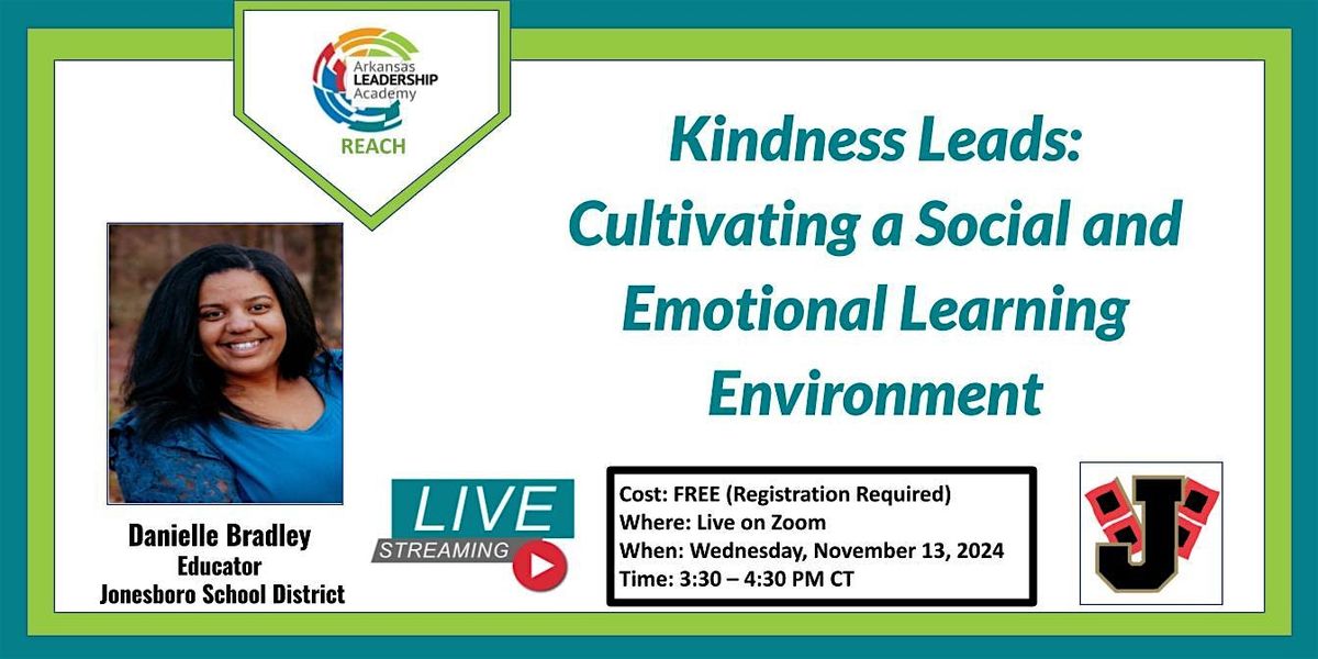 Kindness Leads: Cultivating a Social Emotional Learning Environment