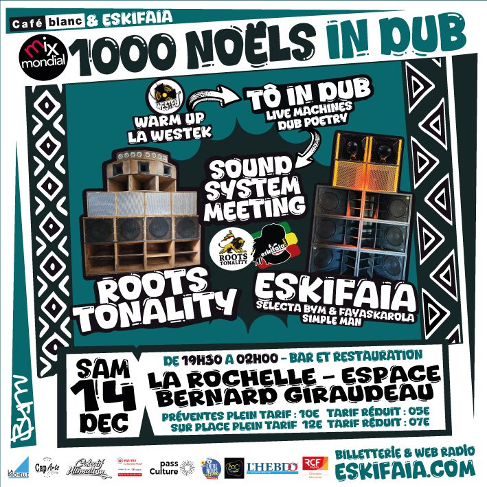 MixMondial 1000 No\u00ebls in Dub \/ Live session T\u00d4 [Dub Poetry] \/ Eskifaia meets Roots Tonality