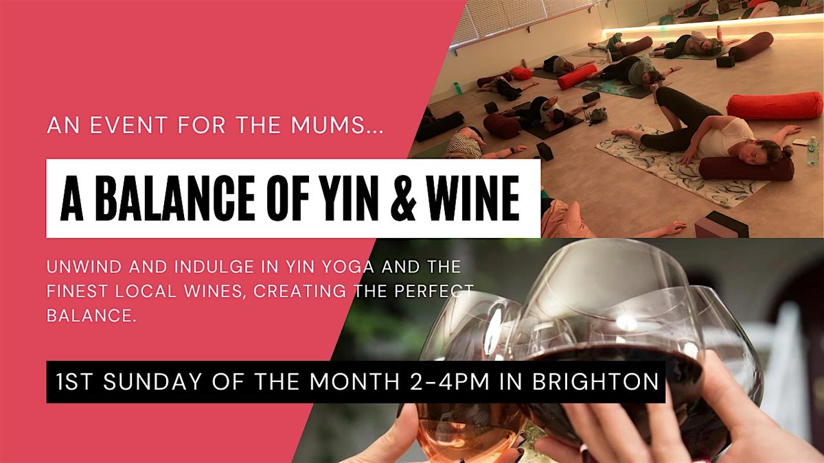 A Balance of Yin & Wine for Mums