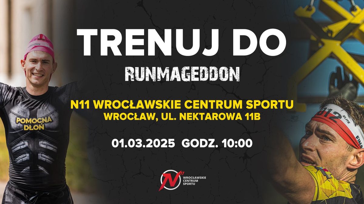 Trenuj do Runmageddon N11 Wroc\u0142aw 01.03.2025