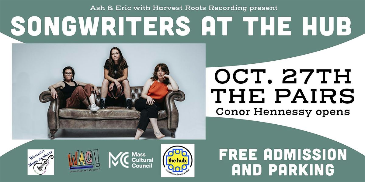 Songwriters at the Hub #3 \/\/ The Pairs with Conor Hennessy