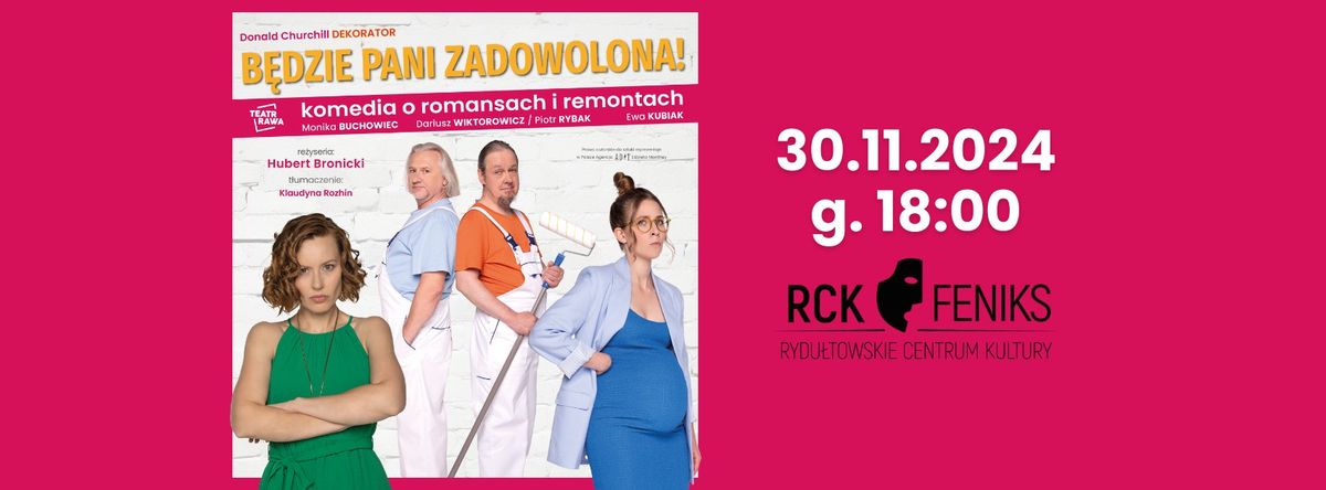 B\u0119dzie Pani zadowolona! - nowa komedia o romansach i remontach