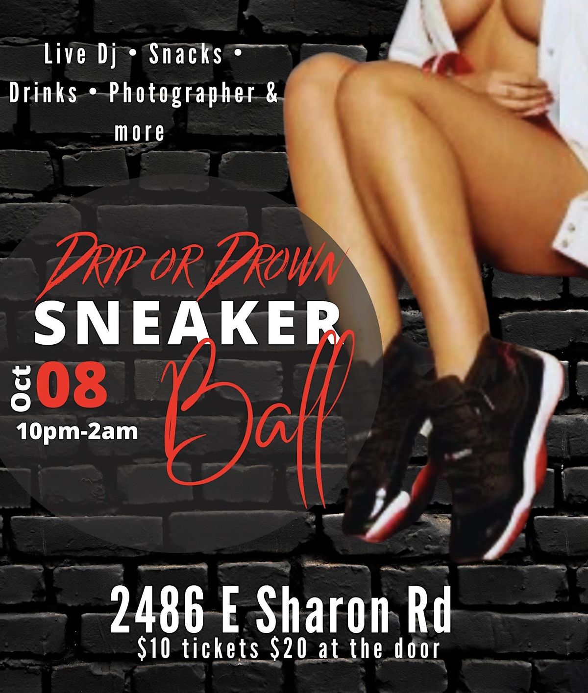 Drip or Drown: Sneaker Ball