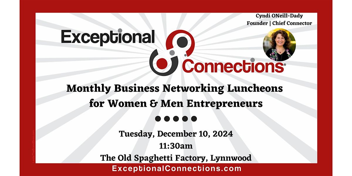 Exceptional Connections December  In-Person Networking Luncheon