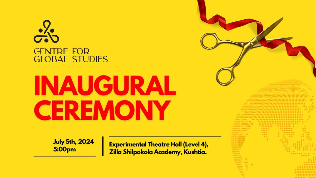Inaugural Ceremony | Centre for Global Studies