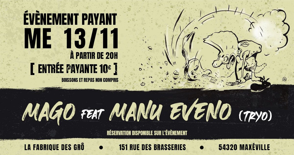 MAGO feat MANU EVENO (TRYO) - CONCERT PAYANT - LA FABRIQUE DES GR\u00d4