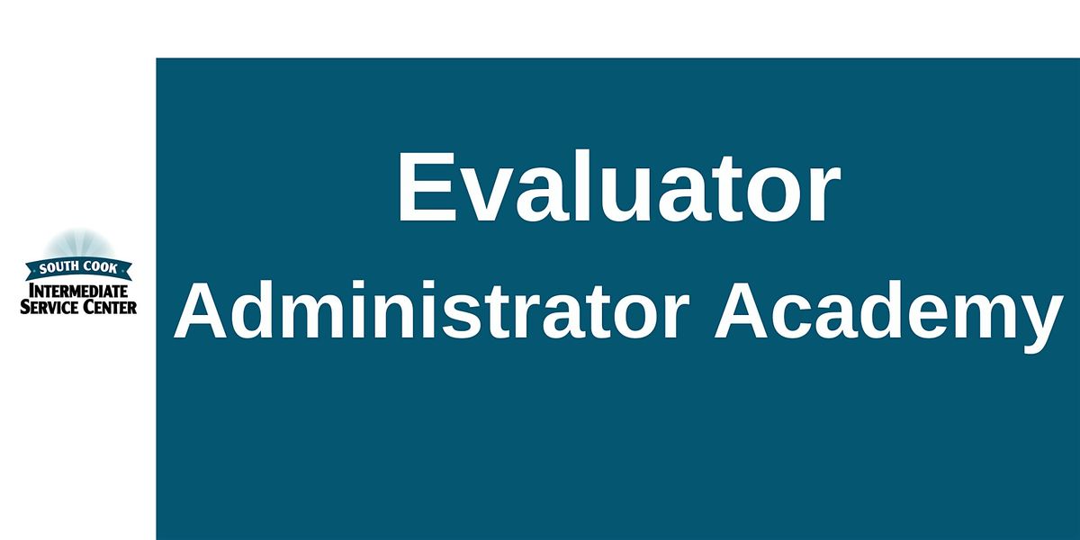 AA#4050 Evaluator Initial Training & Retraining for Principals (07725)
