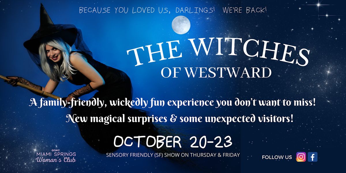 Witches Of Westward, Miami Springs Woman's Clubhouse, 23 October 2022