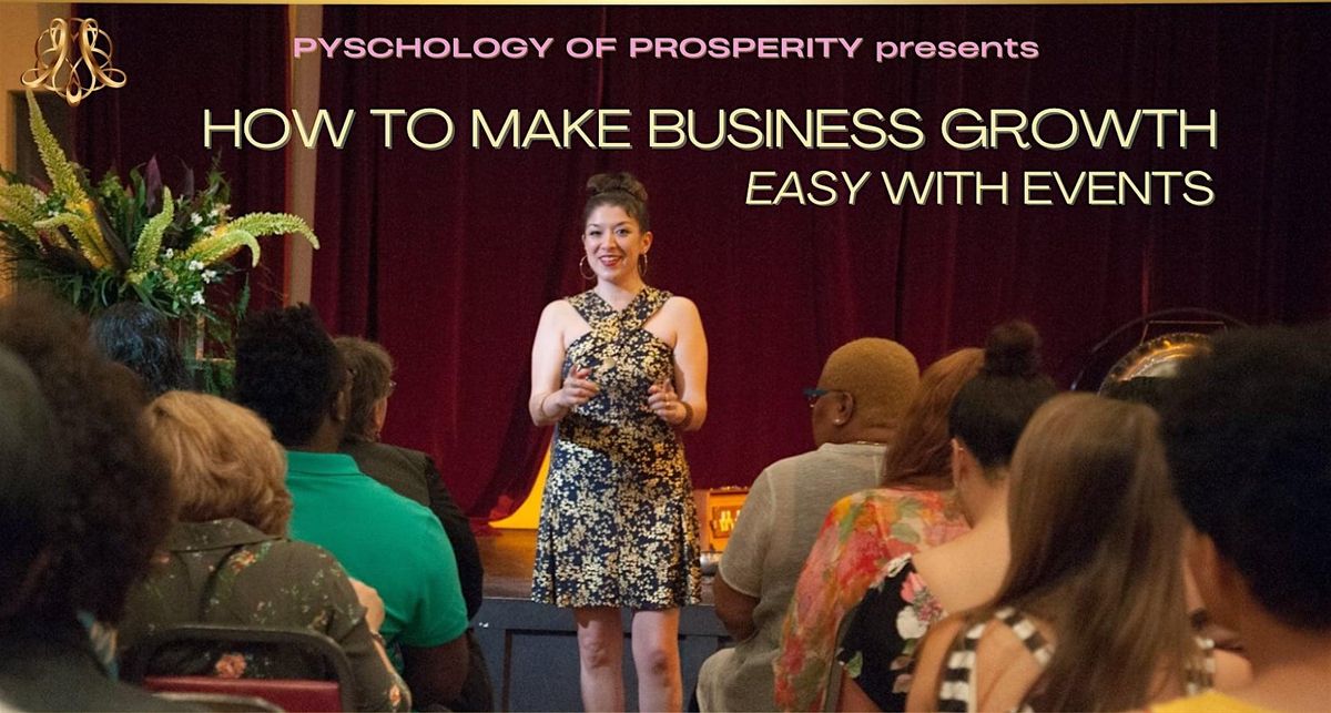 HOW TO MAKE BUSINESS GROWTH EASY WITH EVENTS.SAN ANTONIO