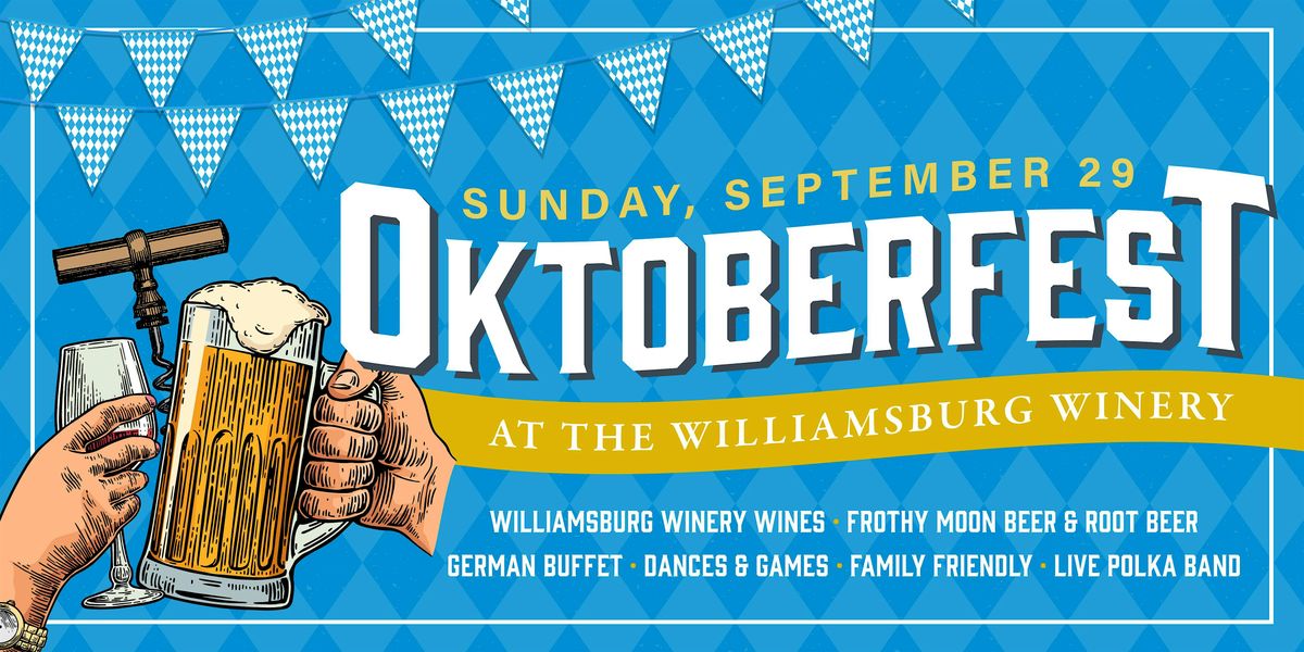 OKTOBERFEST at The Williamsburg Winery