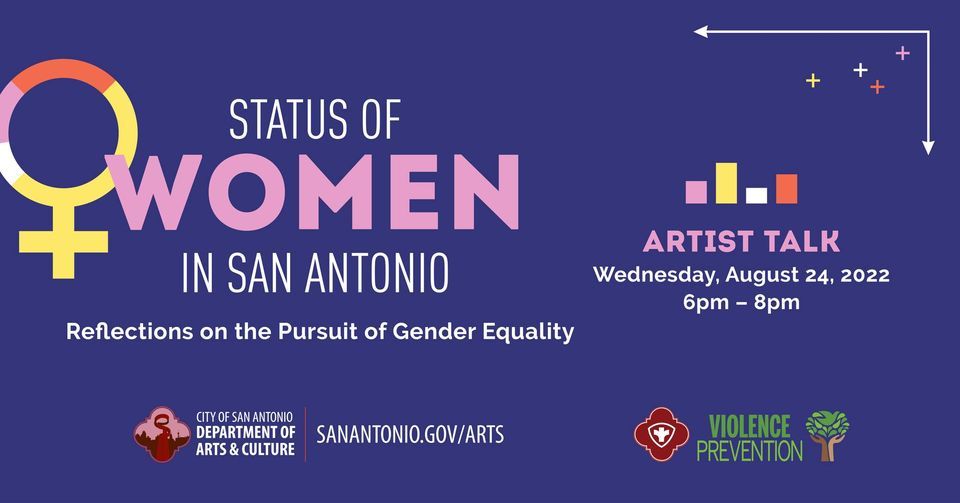 Artist Panel Discussion: The Status of Women in San Antonio
