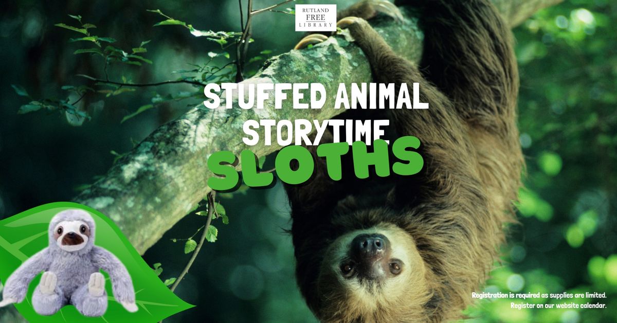 Stuffed Animal Storytime: Sloths!
