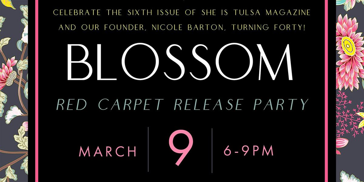 She Is Tulsa Magazine: 6th Issue Release Party