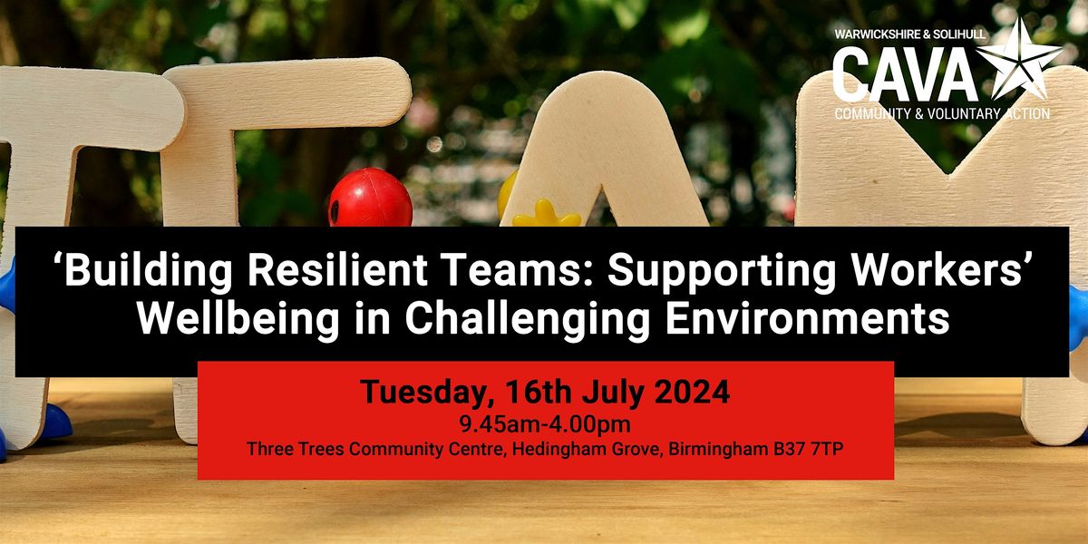 \u2018Building Resilient Teams: Supporting Workers\u2019 Wellbeing