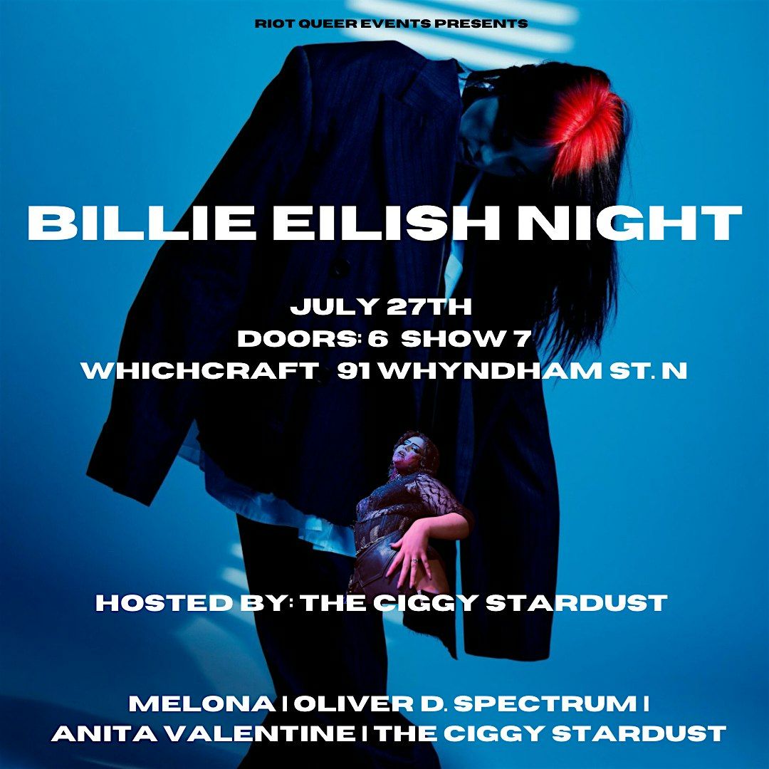 Billie Eilish Night - Presented by Riot Queer Events