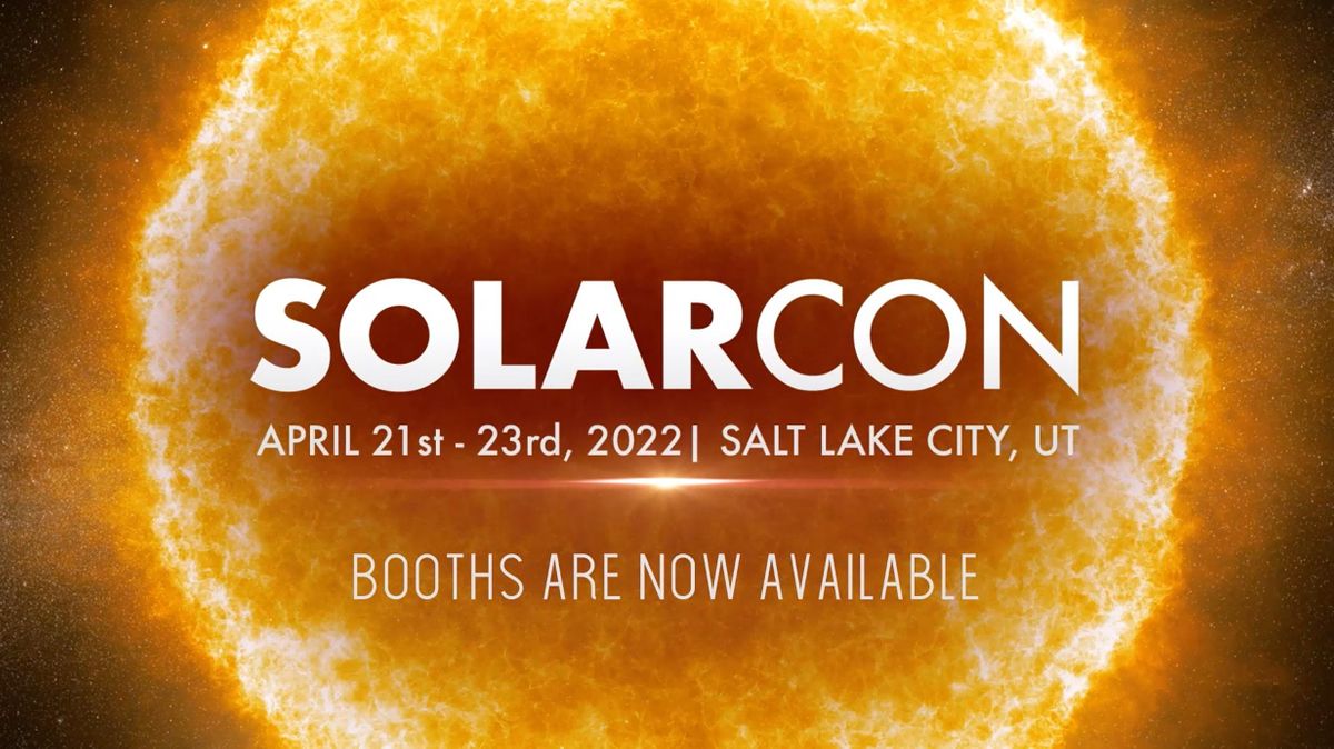 SolarCon - The Best Conference For All Things Solar. Period. Apr.21-23 2022